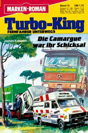 [Turbo-King 10] • Die Carmague war ihr Schicksal